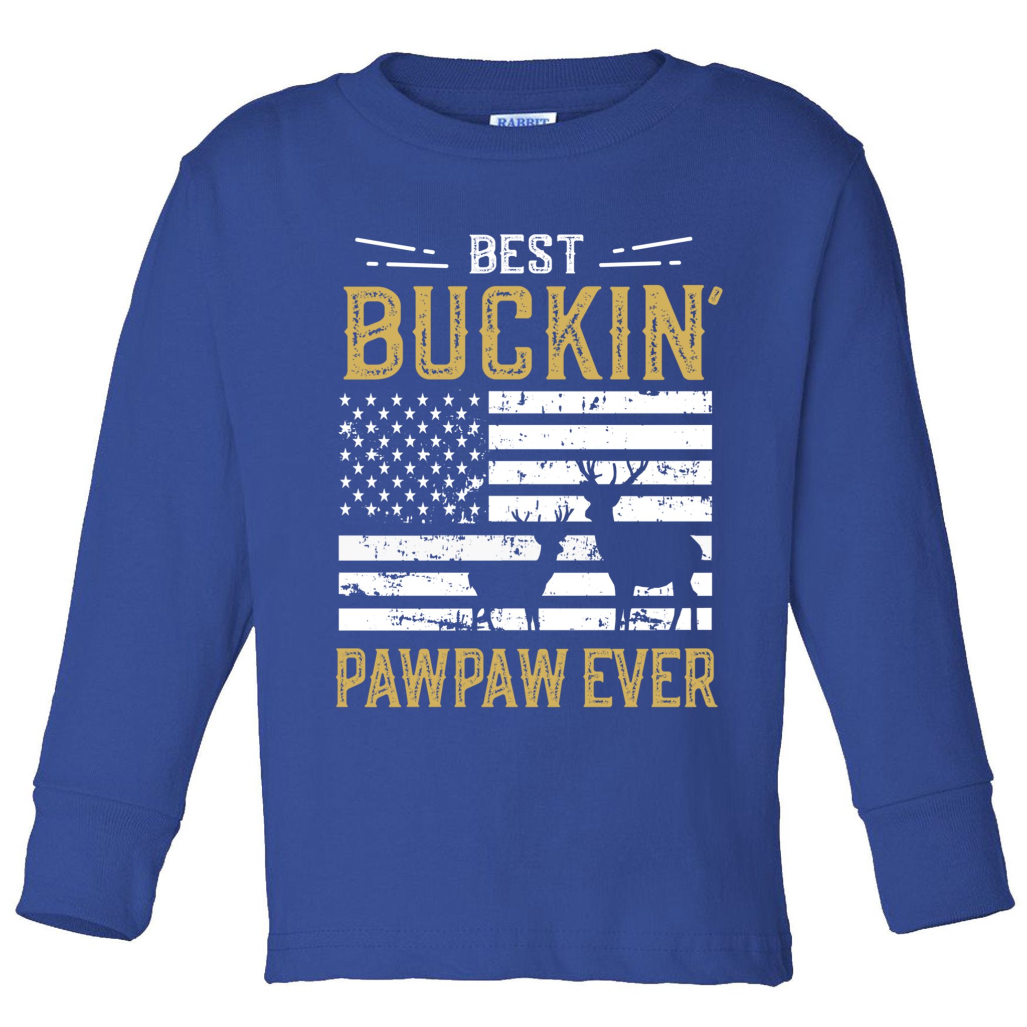 Best Buckin Pawpaw Ever Funny Gift Deer Hunter Cool Hunting Gift Toddler Long Sleeve Shirt
