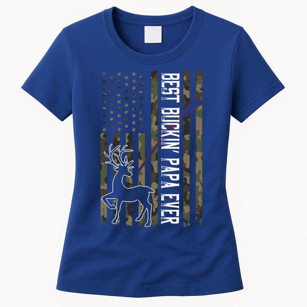 Best Buckin Papa Ever Gift Camo Deer Hunting Bucking Gift Womens T-Shirt