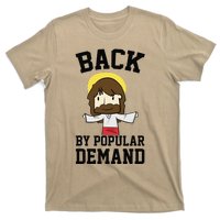 Back By Popular Demand Jesus Joke For Atheist Easter T-Shirt