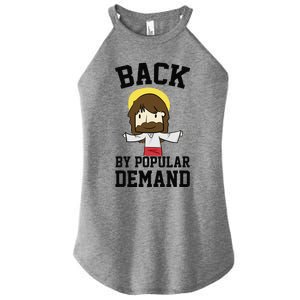 Back By Popular Demand Jesus Joke For Atheist Easter Women's Perfect Tri Rocker Tank