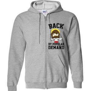 Back By Popular Demand Jesus Joke For Atheist Easter Full Zip Hoodie