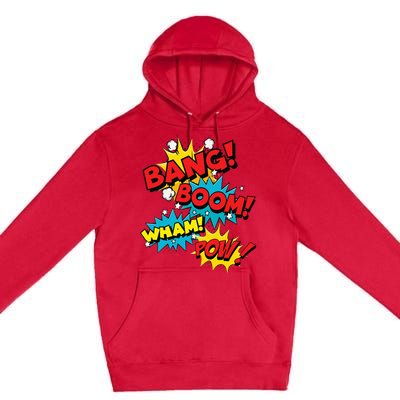 Bang Boom Pow Wham Comic Bubbles Premium Pullover Hoodie