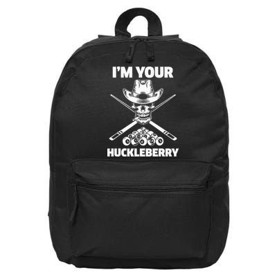 Billiard Billiards Pool IM Your Huckleberry Funny 16 in Basic Backpack