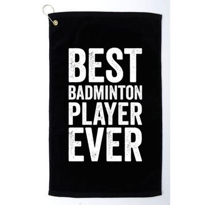 Best Badminton Player Ever Funny Badminton Gift Golf Towel