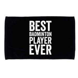 Best Badminton Player Ever Funny Badminton Gift Microfiber Hand Towel