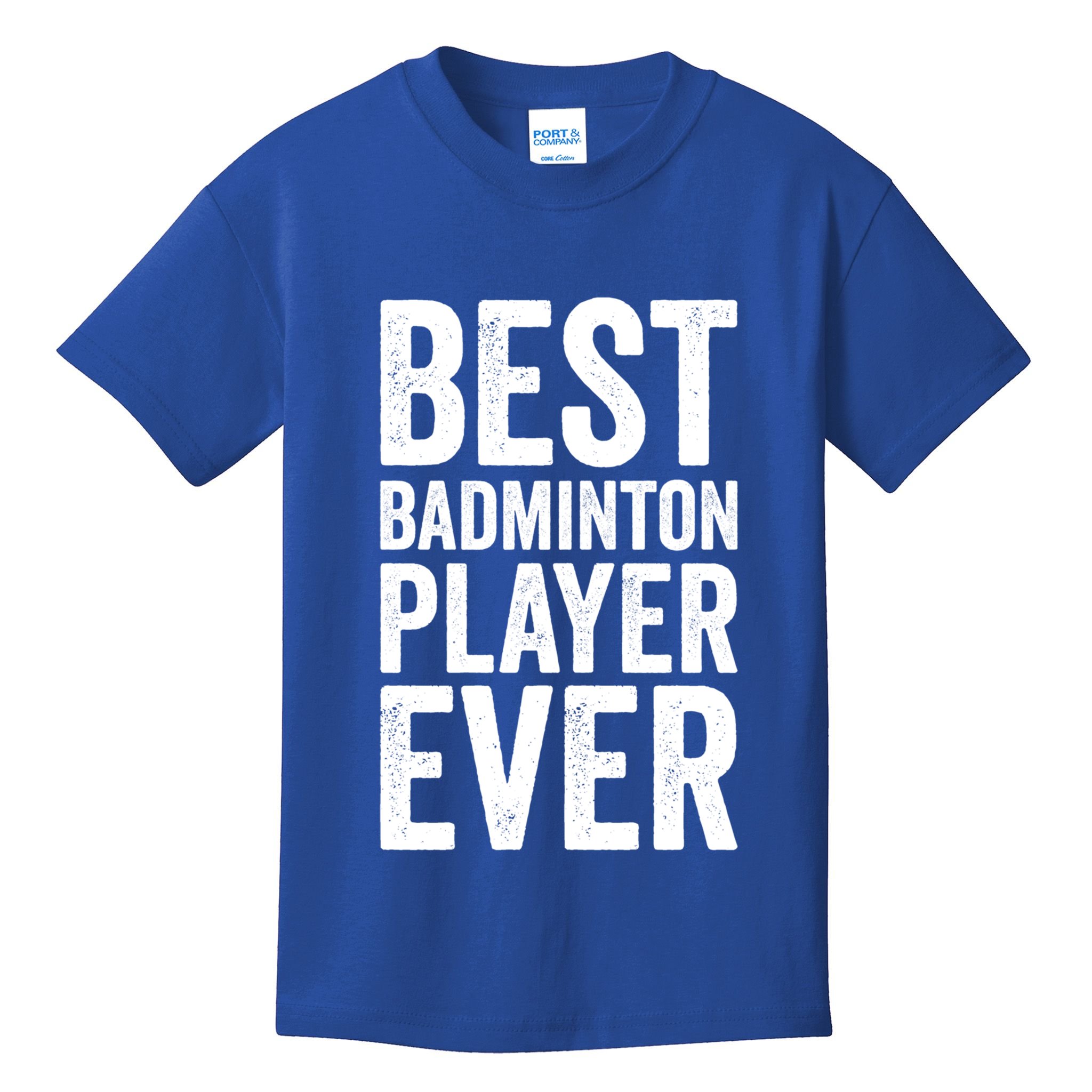 Best Badminton Player Ever Funny Badminton Gift Kids T-Shirt