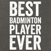 Best Badminton Player Ever Funny Badminton Gift Cotton Canvas Backpack