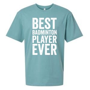 Best Badminton Player Ever Funny Badminton Gift Sueded Cloud Jersey T-Shirt