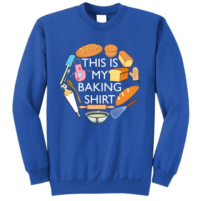 Bread Baking Pastry Funny Chef Cooking Gift Tall Sweatshirt