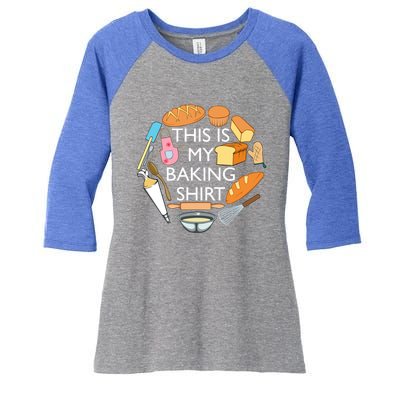 Bread Baking Pastry Funny Chef Cooking Gift Women's Tri-Blend 3/4-Sleeve Raglan Shirt