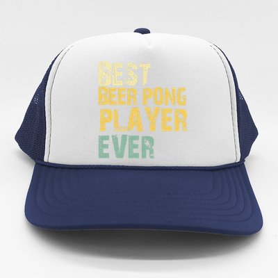 Best Beer Pong Player Ever Retro Vintage Gift Great Gift Trucker Hat