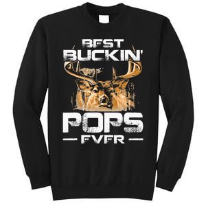 Best Buckin Pops Ever Deer Hunting Bucking Tall Sweatshirt