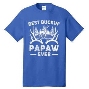 Best Buckin Papaw Ever Deer Hunting Fathers Day Great Gift Tall T-Shirt