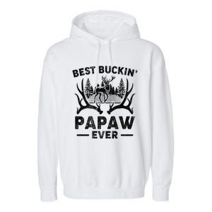 Best Buckin Papaw Ever Deer Hunting Fathers Day Great Gift Garment-Dyed Fleece Hoodie