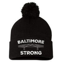 Baltimore Bridge Pray For Baltimore Baltimore Strong Pom Pom 12in Knit Beanie