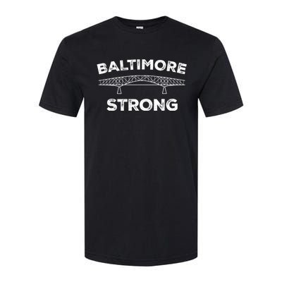 Baltimore Bridge Pray For Baltimore Baltimore Strong Softstyle® CVC T-Shirt