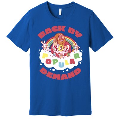 Back By Popular Ded Jesus Easter Gift Premium T-Shirt