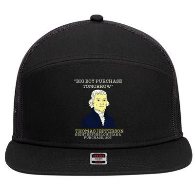 Big Boy Purchase Tomorrow History Teacher Thomas Jefferson 7 Panel Mesh Trucker Snapback Hat