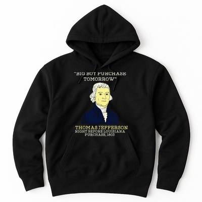 Big Boy Purchase Tomorrow History Teacher Thomas Jefferson Hoodie