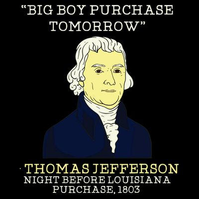 Big Boy Purchase Tomorrow History Teacher Thomas Jefferson T-Shirt