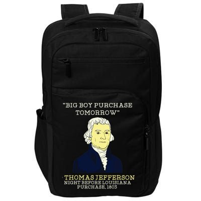 Big Boy Purchase Tomorrow History Teacher Thomas Jefferson Impact Tech Backpack