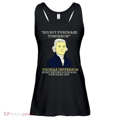 Big Boy Purchase Tomorrow History Teacher Thomas Jefferson Ladies Essential Flowy Tank