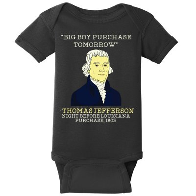 Big Boy Purchase Tomorrow History Teacher Thomas Jefferson Baby Bodysuit