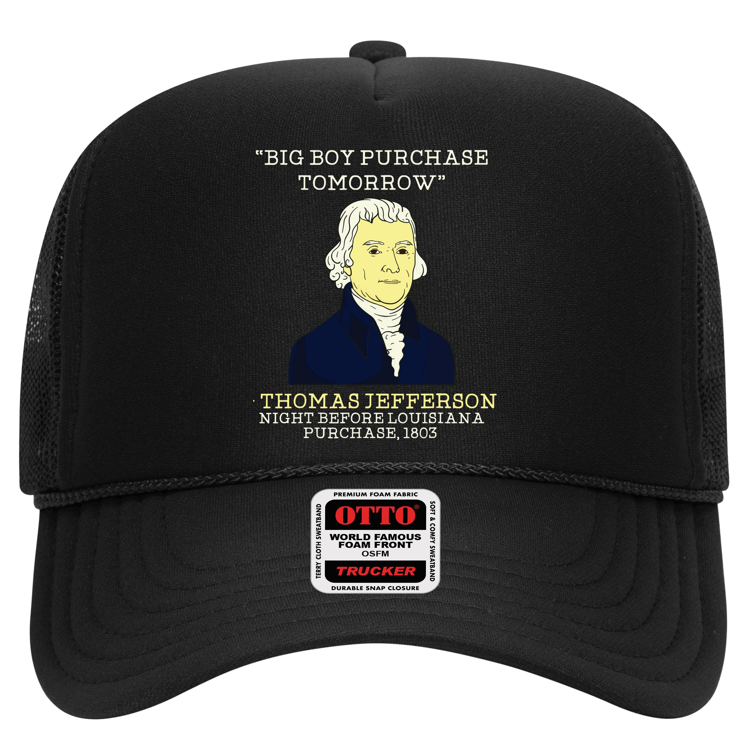 Big Boy Purchase Tomorrow History Teacher Thomas Jefferson Hat
