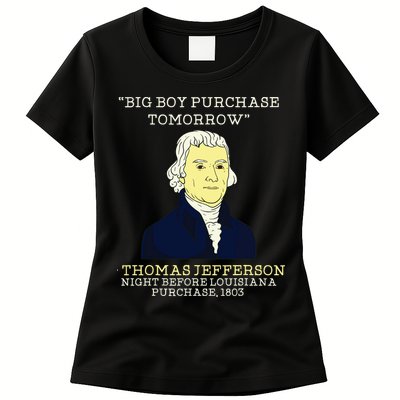 Big Boy Purchase Tomorrow History Teacher Thomas Jefferson Womens T-Shirt
