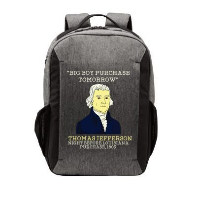 Big Boy Purchase Tomorrow History Teacher Thomas Jefferson Vector Backpack