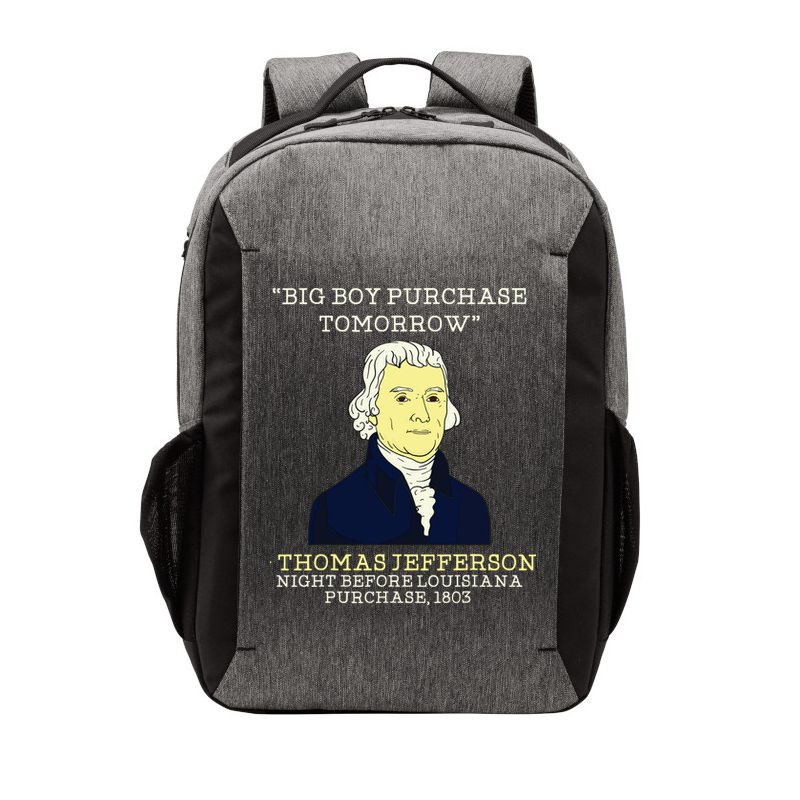 Big Boy Purchase Tomorrow History Teacher Thomas Jefferson Vector Backpack