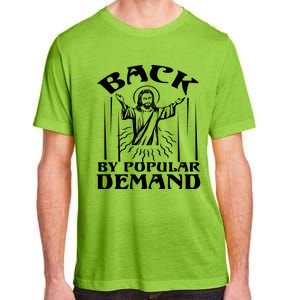 Back By Popular Ded Bible Verse Faith Quote Easter Cross Gift Adult ChromaSoft Performance T-Shirt