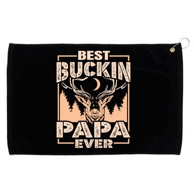 Best Buckin Papa Ever Deer Hunting Bucking Father Gift Grommeted Golf Towel