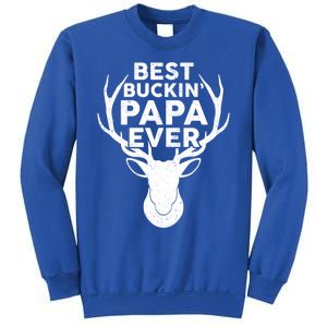 Best Buckin Papa Ever Funny Deer Hunter Fathers Day Hunting Gift Sweatshirt