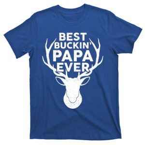 Best Buckin Papa Ever Funny Deer Hunter Fathers Day Hunting Gift T-Shirt