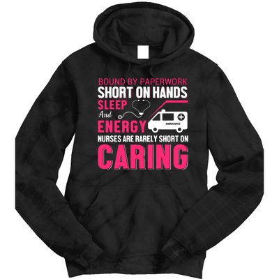 Bound By Paperwork Short On Hands Sleep And Energy Tie Dye Hoodie