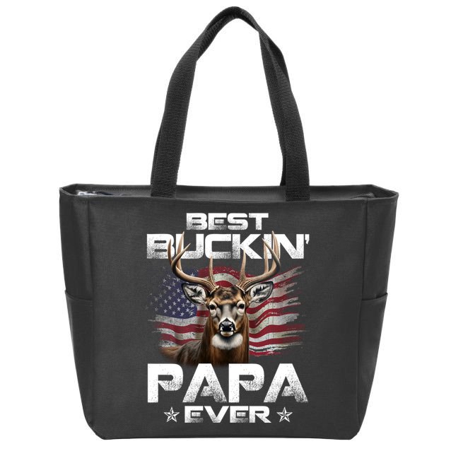 Best Buckin Papa Ever Usa Flag Deer Hunting FatherS Day Zip Tote Bag