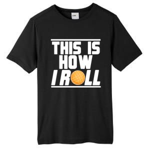 Bocce Ball Player This Is How I Roll Gift Tall Fusion ChromaSoft Performance T-Shirt