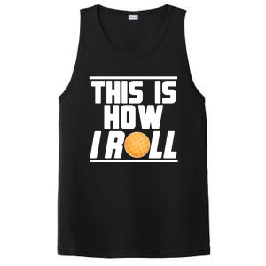 Bocce Ball Player This Is How I Roll Gift PosiCharge Competitor Tank