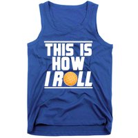 Bocce Ball Player This Is How I Roll Gift Tank Top