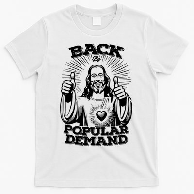 Back By Popular Demand Jesus  T-Shirt