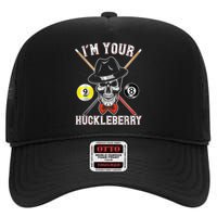 Billiard Billiards Pool I'M Your Huckleberry Funny High Crown Mesh Back Trucker Hat