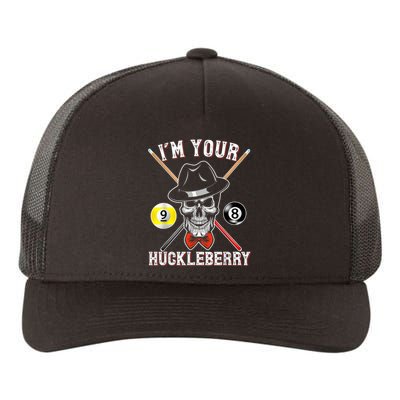 Billiard Billiards Pool I'M Your Huckleberry Funny Yupoong Adult 5-Panel Trucker Hat