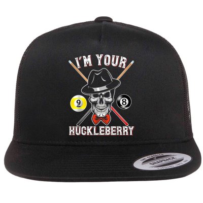 Billiard Billiards Pool I'M Your Huckleberry Funny Flat Bill Trucker Hat