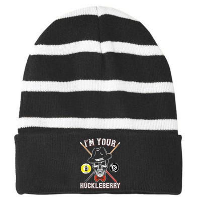 Billiard Billiards Pool I'M Your Huckleberry Funny Striped Beanie with Solid Band