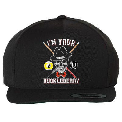 Billiard Billiards Pool I'M Your Huckleberry Funny Wool Snapback Cap