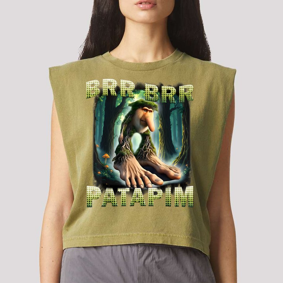 Brr Brr Patapim Funny Italian Meme Brainrot Humor Gen Z  Garment-Dyed Women's Muscle Tee