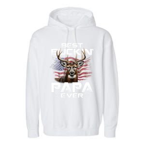 Best Buckin Papa Ever Usa Flag Deer Hunting FatherS Day Great Gift Garment-Dyed Fleece Hoodie