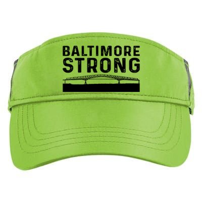 Baltimore Bridge Pray For Baltimore Baltimore Strong Adult Drive Performance Visor