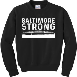 Baltimore Bridge Pray For Baltimore Baltimore Strong Kids Sweatshirt